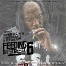 Feeding Da Streetz Vol.6 Hosted By @TheRealDjMillz & @TheRealDjAce