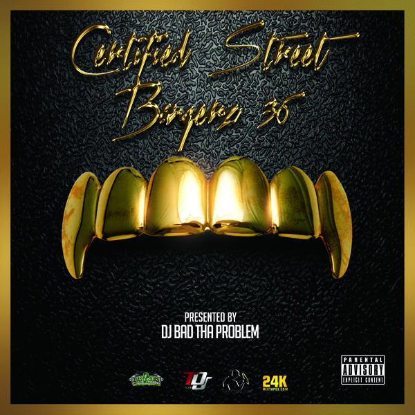 CERTIFIED STREET BANGERz 36