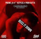 Buss It Down (Clean) (Dirty in Priority Trax) Buss It Down (Clean) (Dirty in Priority Trax)