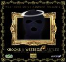 Krooks & Westside Castles