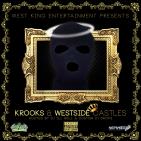 Krooks & Westside Castles