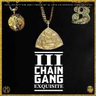 MMG III: Chain Gang Exquisite MMG III: Chain Gang Exquisite
