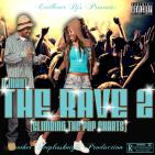 The Rave 2 - Climbing The Pop Charts The Rave 2 - Climbing The Pop Charts