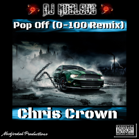 Pop Off (0-100 Furious Mix) - Chris Crown