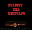XCLUSIV (THA MIXXTAPE) XCLUSIV (THA MIXXTAPE)