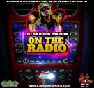DJ Skroog Mkduk - On The Radio DJ Skroog Mkduk - On The Radio