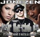 Jonezen ft. Gucci Mane & Natalia Damini - Tear The Club Up