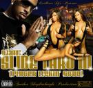 Slide Thru III - Finger Lickin' Good Slide Thru III - Finger Lickin' Good