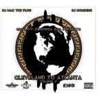 Cleveland To Atlanta Vol.1 Cleveland To Atlanta Vol.1