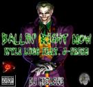 Ballin' Right Now (Jokers Revenge Mix) - Kyle Lugo Feat. J-Fresh
