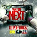 We Got Next Hosted by DJPopDukez