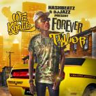 Wiz Khalifa Forever Taylor hosted by DJ Jazz 