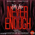 NEVER ENOUGH MIXTAPE NEVER ENOUGH MIXTAPE