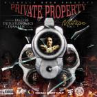 Private Property Vol 1. CHICAGO STREET CLOUT!! Private Property Vol 1. CHICAGO STREET CLOUT!!