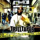 Trill tapes # 9 Hosted by DJ Wispas Trill tapes # 9 Hosted by DJ Wispas