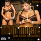 Good Music 2 - New School R&B Edition Good Music 2 - New School R&B Edition