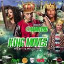 Dj Jumpoff & Makin It Magazine Presents King Moves(King Of The Mix Edition) #KOM