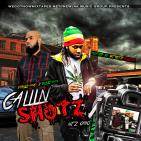 CALLIN SHOTZ CALLIN SHOTZ