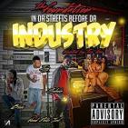 In tha Streets before tha Industry In tha Streets before tha Industry