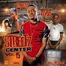 StreetzCenter Volume 15 Hosted by Flygo #KingOfTheMix2015 #KOM