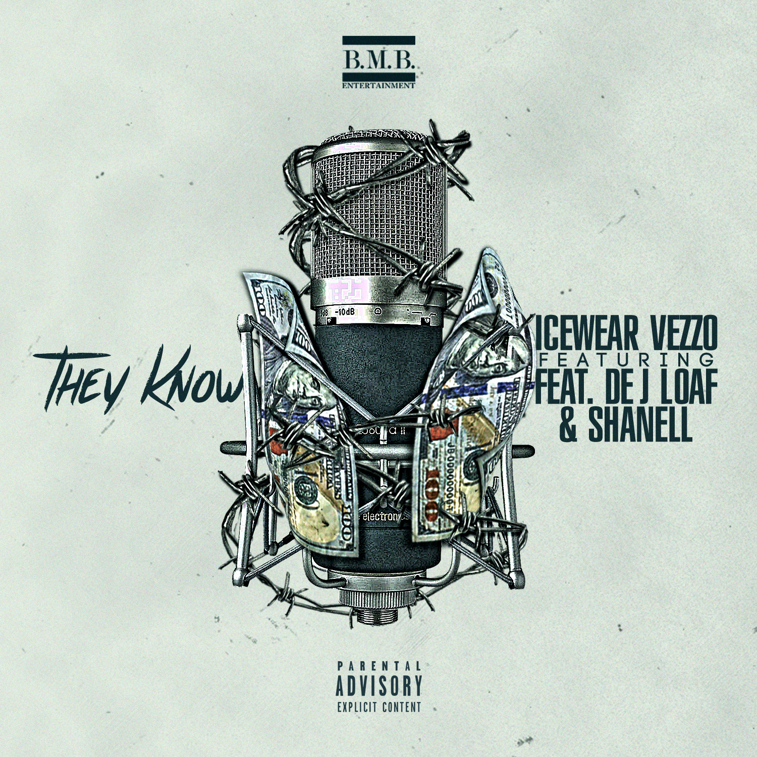 ICEWEAR VEZZO THEY KNOW FEAT DEJ LOAF AND SHANELL