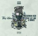ICEWEAR VEZZO THEY KNOW FEAT DEJ LOAF AND SHANELL