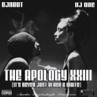 The Apology XXIII - It's Never Just Black & White The Apology XXIII - It's Never Just Black & White