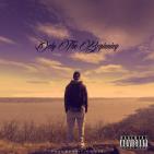 Only The Beginning Only The Beginning