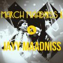 March Maadniss II