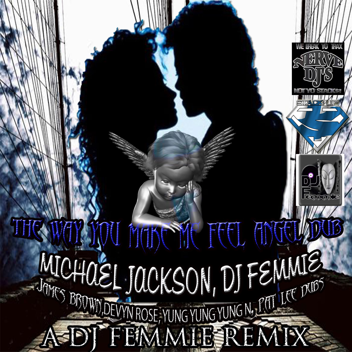 THE DJ FEMMIE WAY YOU MAKE ME FEEL ANGEL DUB 