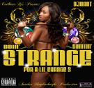 Doin' Sumtin' Strange For A Lil Change 3 Doin' Sumtin' Strange For A Lil Change 3