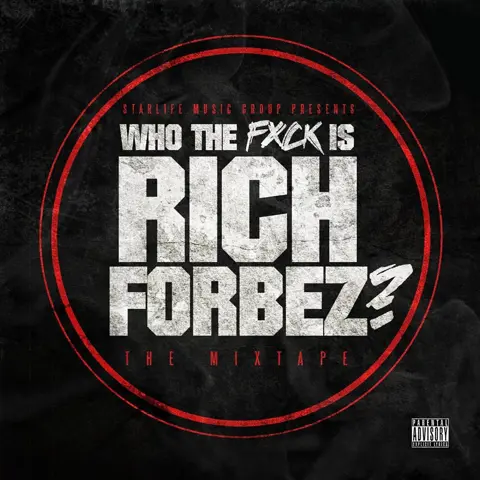 Who The Fuck Iz Rich Forbez?