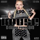 Pure House - I Wanna Freak You