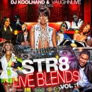 "STR8 LIVE BLENDS"