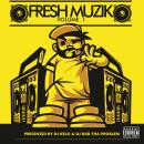 Fresh Muzik Vol. 1 (Presented by DJ Kelo & DJ BAD THA PROBLEM)