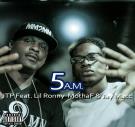 5AM feat. Lil' Ronny MothaF & Jay Macc 5AM feat. Lil' Ronny MothaF & Jay Macc