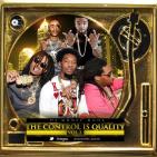 The Control Is Quality Vol 2 Hosted by DJ Money Mook The Control Is Quality Vol 2 Hosted by DJ Money Mook