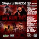 DJ Ron G and A i Productions Presents We Run This