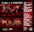 DJ Ron G and A i Productions Presents We Run This