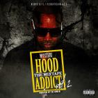 Mysteri -hood Addict Vol.2 Hosted By Djgweb Mysteri -hood Addict Vol.2 Hosted By Djgweb