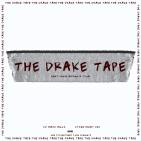 The Drake Tape
