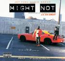 Might Not Might Not