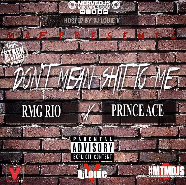 MAF - Dont Mean Shit To Me (@DJLouieV Exclusive)