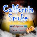 California Smoke Hosted by DJ Big Deezil