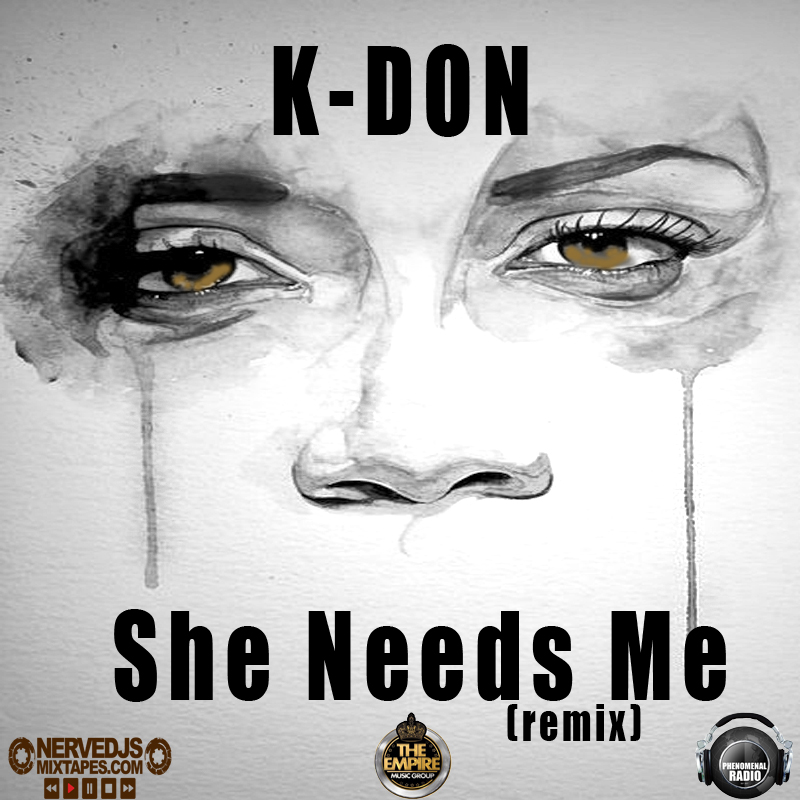 She Needs Me (Remix)