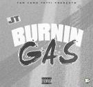 Burnin Gas Burnin Gas