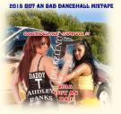 2015 Out an Bad Mixtape Vol 1 2015 Out an Bad Mixtape Vol 1