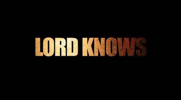 Lord Knows