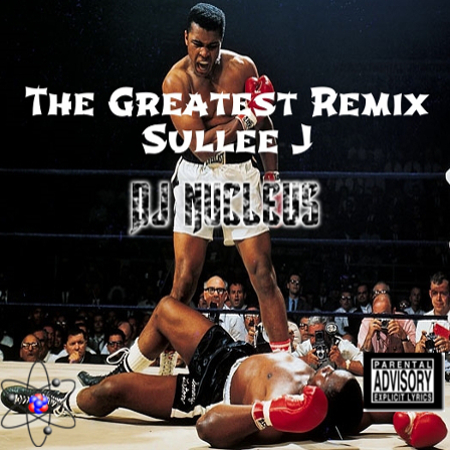 The Greatest Remix - Sullee J