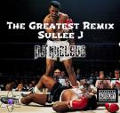 The Greatest Remix - Sullee J